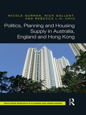 cover image of Politics, Planning and Housing Supply in Australia, England and Hong Kong